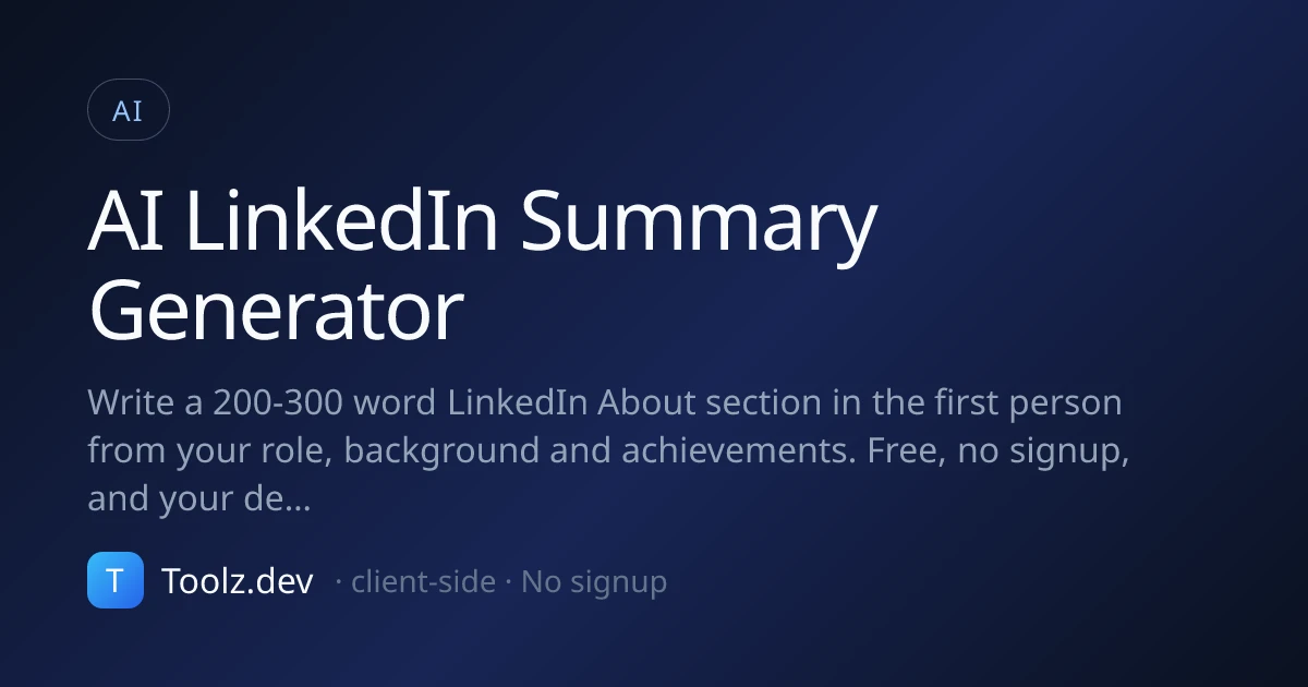 Générateur de résumé AI LinkedIn | Toolz.dev