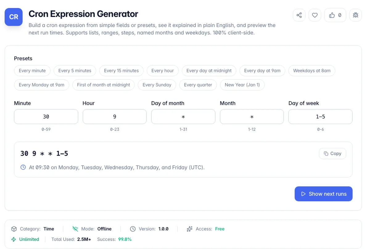 Cron Expression Generator interface on Toolz.dev - Build a cron expression from simple fields or presets, see it explained in plain English, and preview the next run times. Supports lists, ranges, steps, named months and weekdays. 100% client-side.