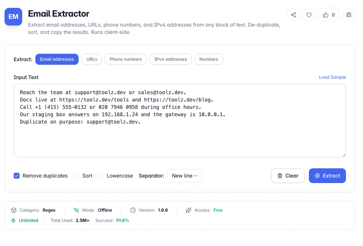 Email Extractor interface on Toolz.dev - Extract email addresses, URLs, phone numbers, and IPv4 addresses from any block of text. De-duplicate, sort, and copy the results. Runs client-side.