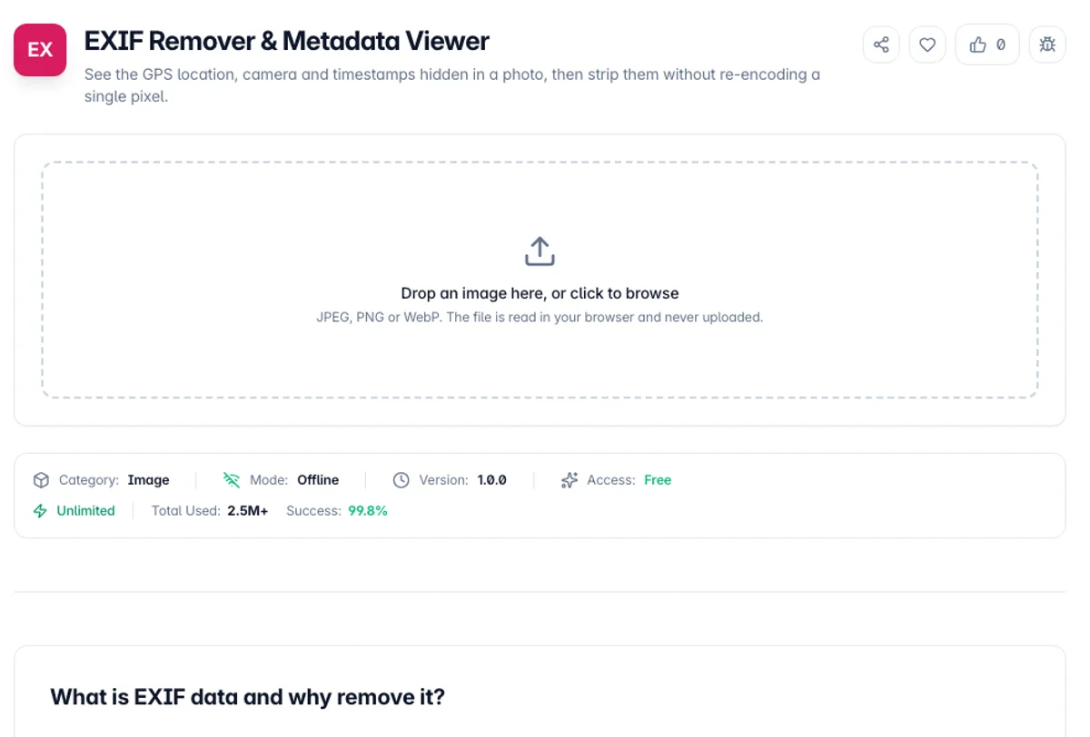 EXIF Remover & Metadata Viewer interface on Toolz.dev - See the GPS location, camera and timestamps hidden in a photo, then strip them without re-encoding a single pixel.