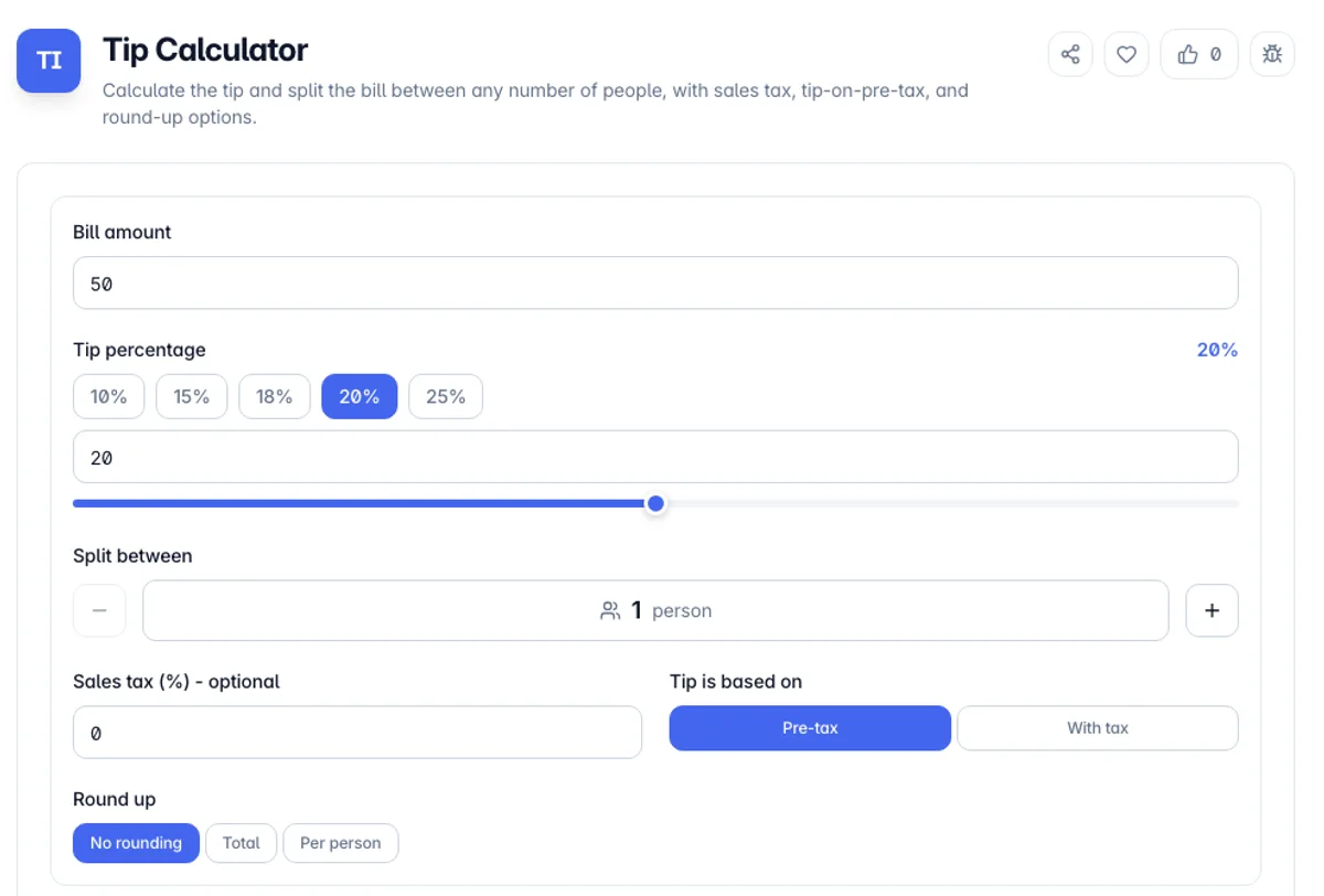 Tip Calculator interface on Toolz.dev - Calculate the tip and split the bill between any number of people, with sales tax, tip-on-pre-tax, and round-up options.